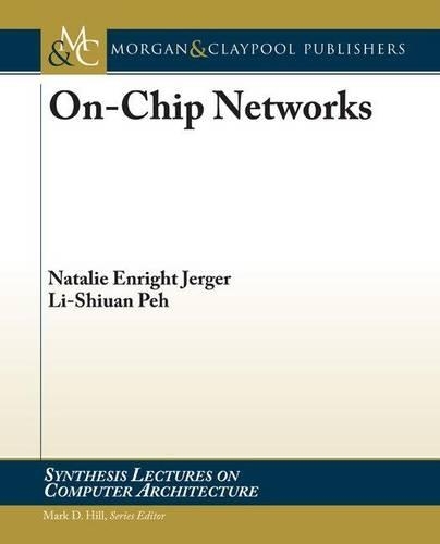 On-Chip Networks: (Synthesis Lectures on Computer Architecture)