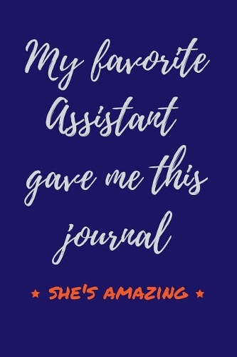 My Favorite Assistant Gave Me This Journal - She's Amazing
