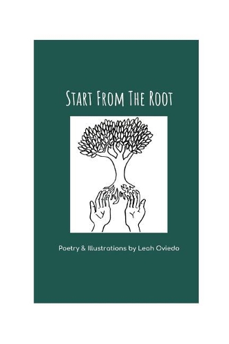 Start from the Root: Poetry & Illustrations