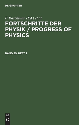 Fortschritte Der Physik / Progress of Physics. Band 29, Heft 2