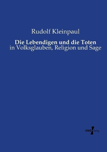 Die Lebendigen und die Toten