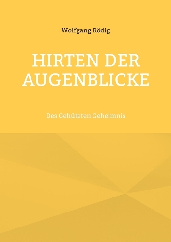 Hirten der Augenblicke