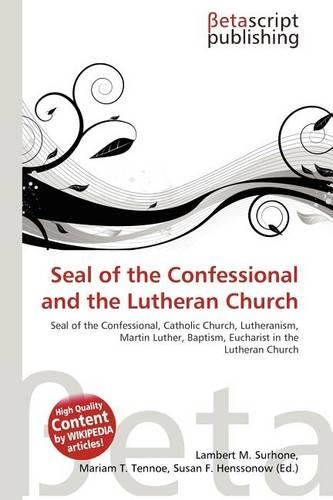 Seal of the Confessional and the Lutheran Church: (English)
