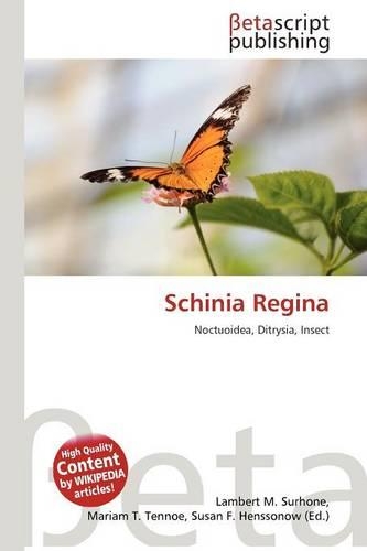 Schinia Regina: (English)