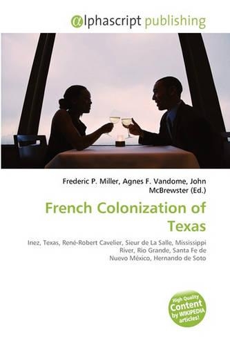French Colonization of Texas: (English)