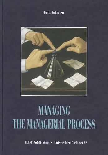 Managing the Managerial Process