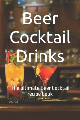 Beer Cocktail Drinks
