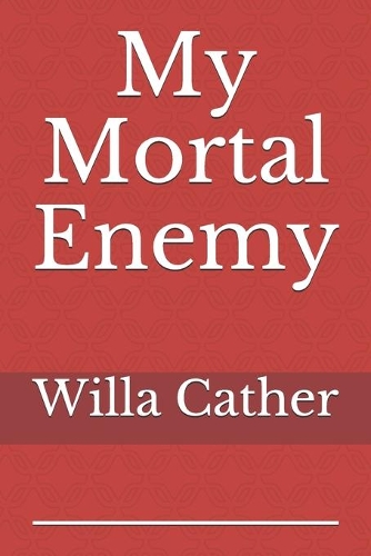 My Mortal Enemy
