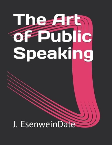 The Art of Public Speaking
