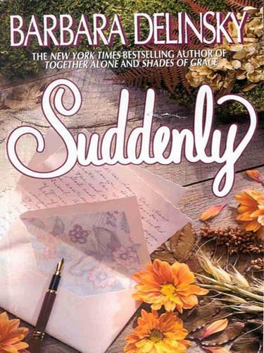 Suddenly