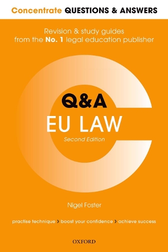 Concentrate Questions and Answers EU Law: Law Q&A Revision and Study Guide(Concentrate Questions & Answers)