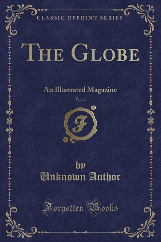 The Globe, Vol. 3