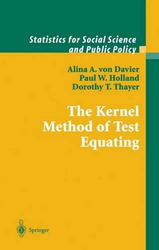 Kernel Method of Test Equating: (Statistics for Social and Behavioral Sciences)
