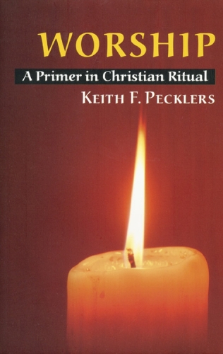 Worship: A Primer in Christian Ritual(English)