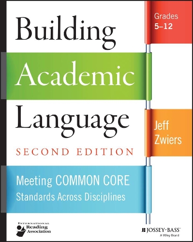Building Academic Language: Meeting Common Core Standards Across Disciplines, Grades 5-12(English)