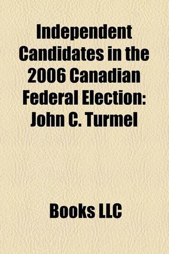 Independent Candidates in the 2006 Canadian Federal Election