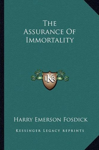 The Assurance Of Immortality: (English)
