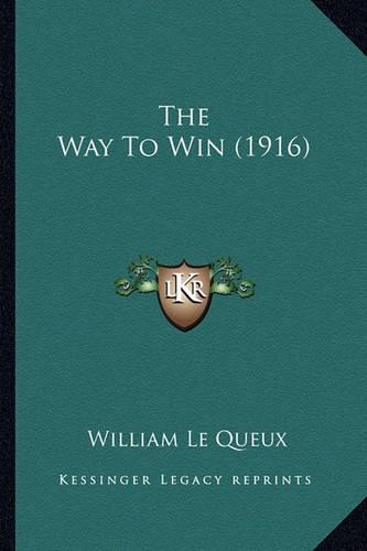 The Way To Win (1916): (English)