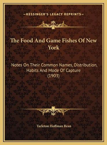 The Food And Game Fishes Of New York