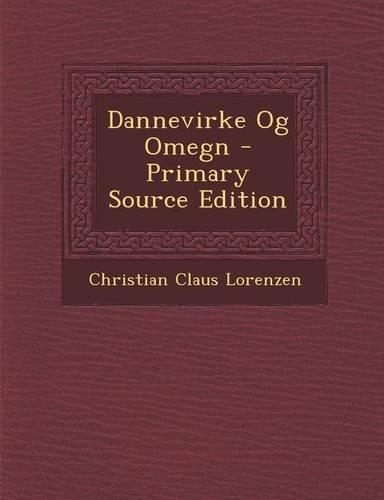 Dannevirke Og Omegn
