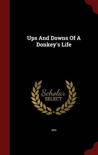 Ups and Downs of a Donkey's Life