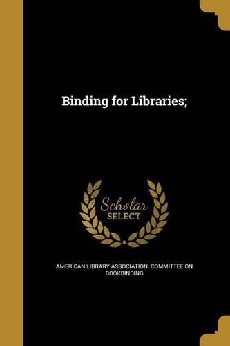 Binding for Libraries;