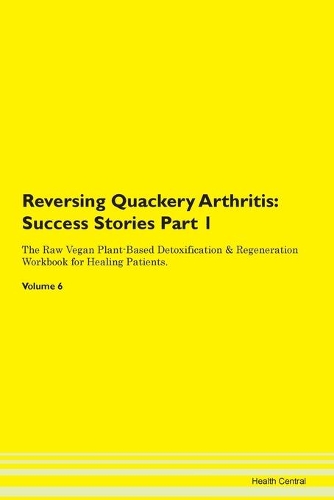 Reversing Quackery Arthritis: Success St