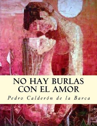 No Hay Burlas Con El Amor
