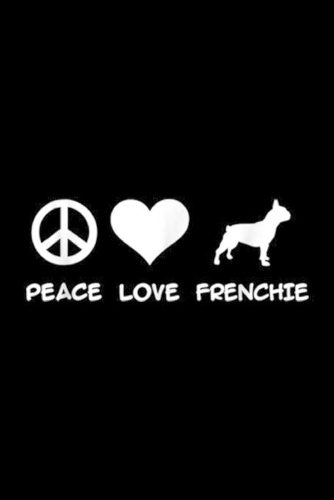 Peace Love Frenchie