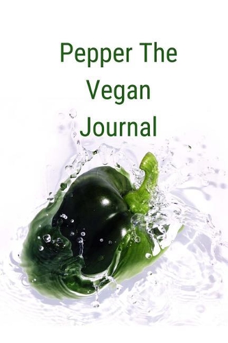 Pepper the Vegan Journal