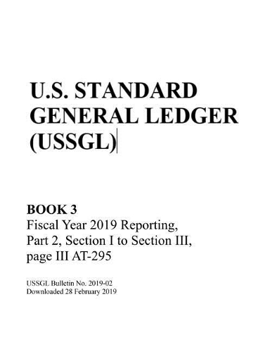 Us Standard General Ledger (Ussgl): Book 3(3 Us Standard General Ledger (Ussgl))