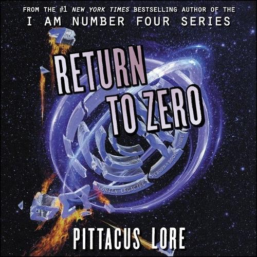 Return to Zero: (The Lorien Legacies Reborn Series Lib/E, 3)