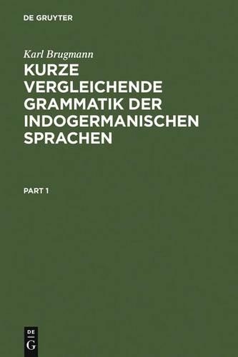 Kurze Vergleichende Grammatik Der Indogermanischen Sprachen
