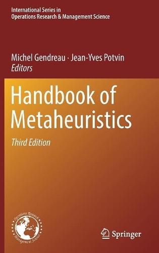Handbook of Metaheuristics: (272 International Series in Operations Research & Management Science)