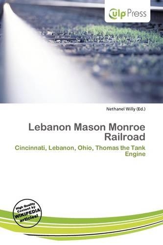 Lebanon Mason Monroe Railroad: (English)