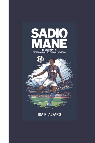 Sadio Mané Biography