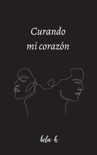 Curando mi corazón