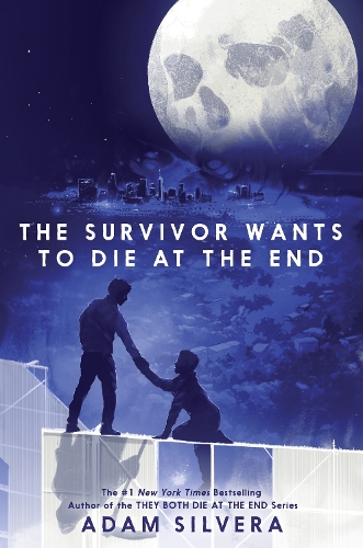The Survivor Wants to Die at the End: (3 They Both Die at the End)