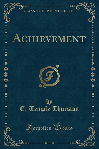 Achievement (Classic Reprint)