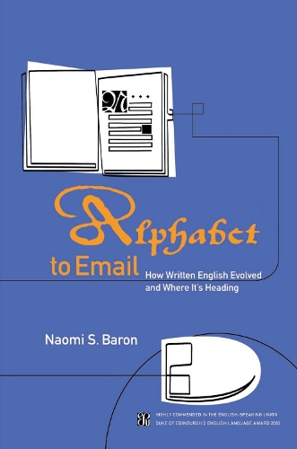 Alphabet to Email: How Written English Evolved and Where It's Heading