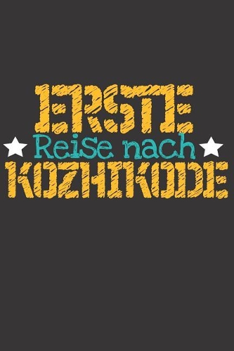 Erste Reise nach Kozhikode