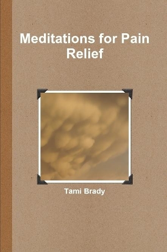 Meditations for Pain Relief