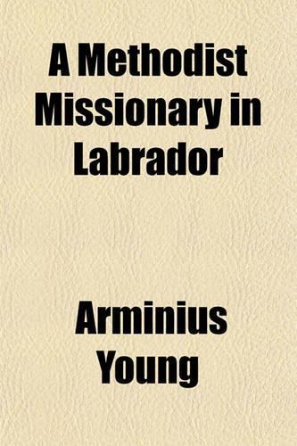 A Methodist Missionary in Labrador