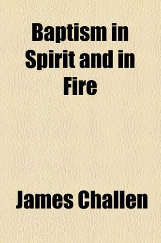 Baptism in Spirit and in Fire: (English)
