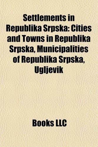 Settlements in Republika Srpska