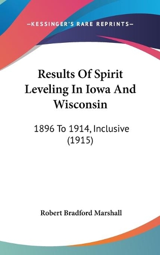Results Of Spirit Leveling In Iowa And Wisconsin