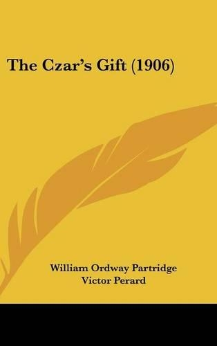 The Czar's Gift (1906)