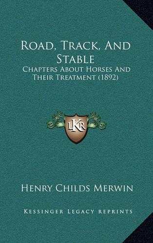 Road, Track, and Stable