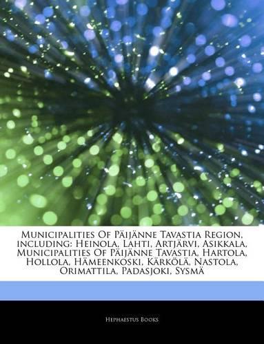 Articles on Municipalities of P Ij Nne Tavastia Region, Including