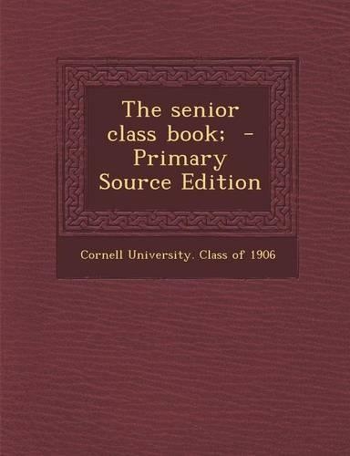 The Senior Class Book;: (English)